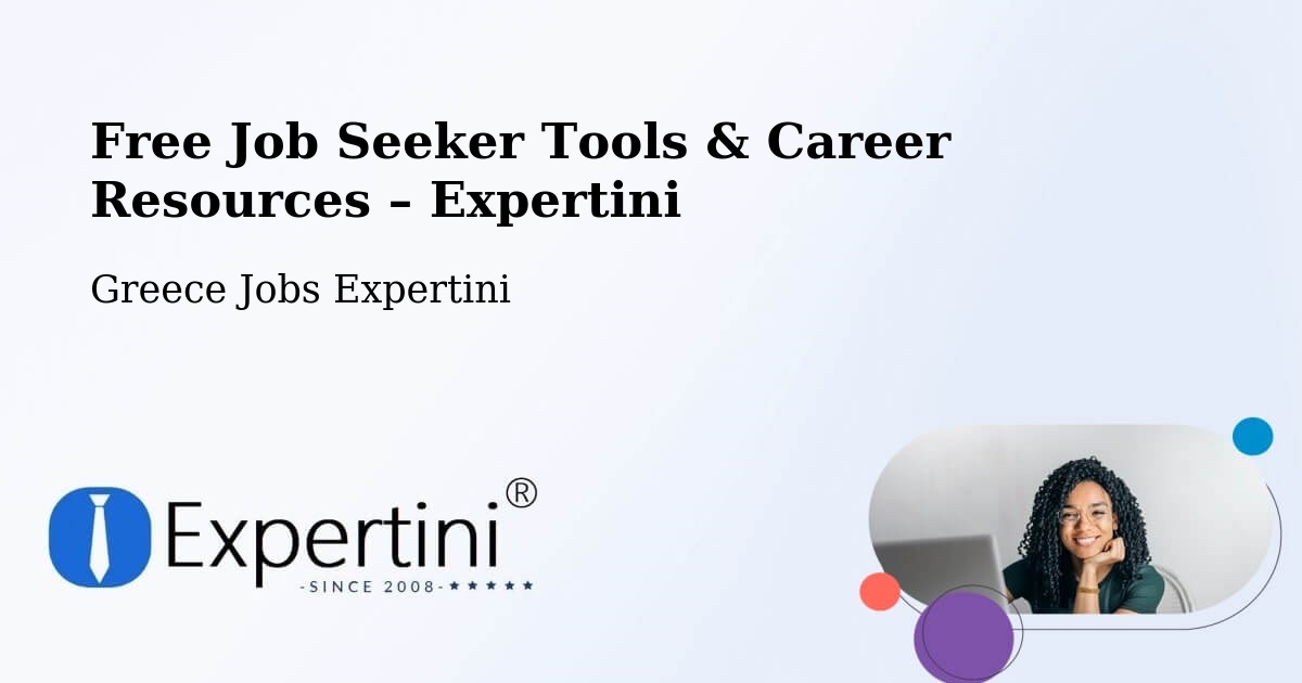 Free Job Seeker Tools & Career Resources – Káto Soúlion - Káto Soúlion, Greece Jobs Expertini