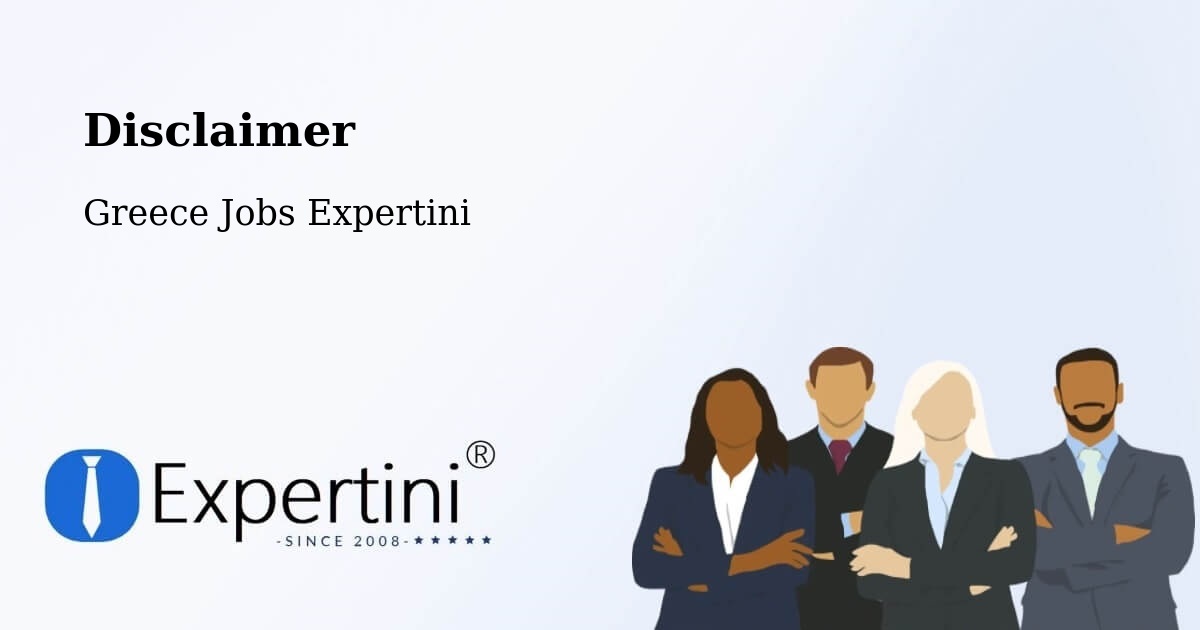 Disclaimer – Káto Soúlion - Greece Jobs Expertini