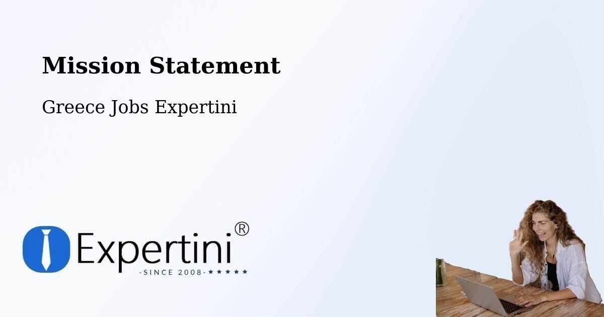 Corporate Mission – Káto Soúlion - Greece Jobs Expertini